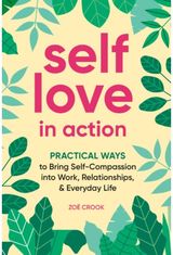 Self-Love in Action Practical Ways to