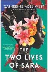 Two Lives of Sara A Novel