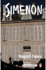 Maigrets Failure: Inspector Maigret Inspector Maigret