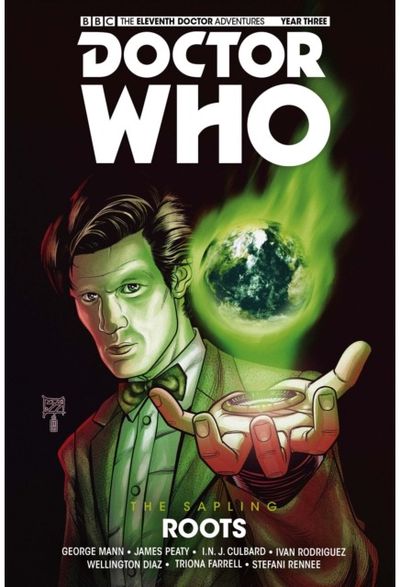 Doctor Who - The Eleventh Doctor: The Sapling Volume 2: Roots