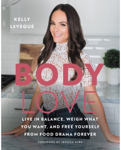 Body Love Live in Balance, Weigh What You Want, and Free Yourself from Food Drama Forever