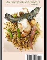 Mis recetas favoritas por la chef Lara Roguez