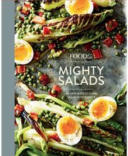 Food52 Mighty Salads: 60 New Ways to Turn Salad into Dinner [A Cookbook] 60 New Ways to Turn Salad into Dinner [A Cookbook]