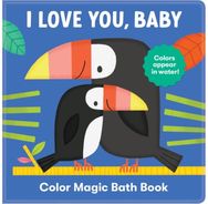 I Love You, Baby Color Magic Bath Book