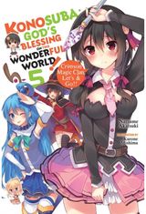 Konosuba: Gods Blessing on This Wonderful World!, Vol. 5 (Novel)