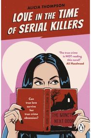 Love in the Time of Serial Killers
