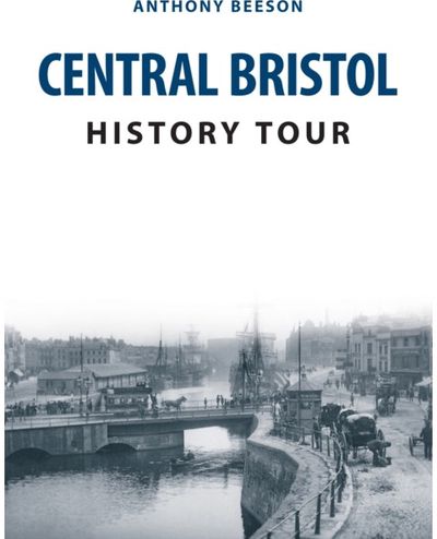 Central Bristol History Tour