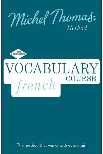 French Vocabulary Course (Learn French with the Michel Thomas Method)