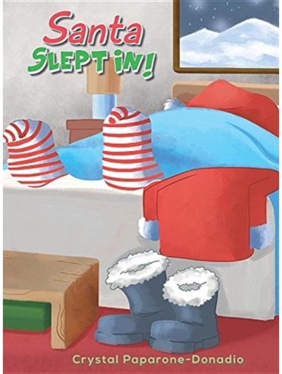 Santa Slept In
