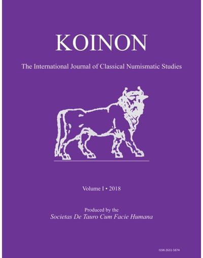 KOINON I, 2018 Inaugural Issue: The International Journal of Classical Numismatic Studies