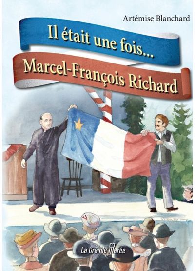 Il etait une fois... Marcel-Francois Richard
