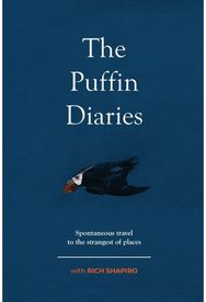 Puffin Diaries Spontaneous Travel to the Strangest of Places