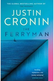 Ferryman: The Brand New Epic from the Visionary Author of The Passage Trilogy The Brand New Epic from the Visionary Author of The Passage Trilogy