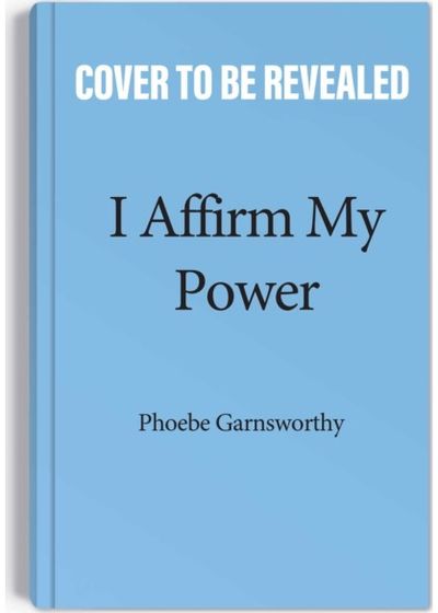 I Affirm My Power Everyday