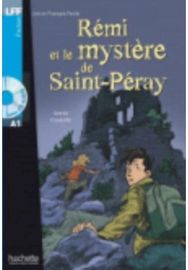 Remi et le mystere de St-Peray + online audio: LFF A1 LFF A1