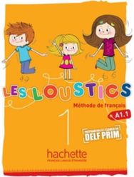 Les Loustics: Livre de l'eleve 1 Livre de l'eleve 1