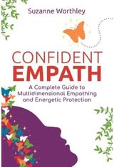 Confident Empath A Complete Guide to