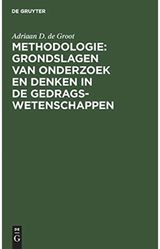 Methodologie: Grondslagen van onderzoek en denken in de gedragswetenschappen