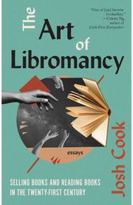 Art of Libromancy: On Selling Books and Reading Books in the Twenty-first Century Reading Books in the Twenty-first Century