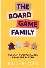 Board Game Family Reclaim your children from the screen