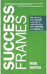 Success Frames Why learning from