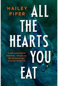 All the Hearts You Eat
