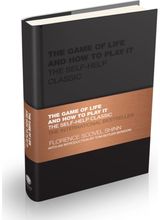 Game of Life and How to Play It The Self-help Classic
