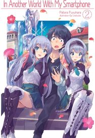 In Another World With My Smartphone: Volume 2: Volume 2 Volume 2