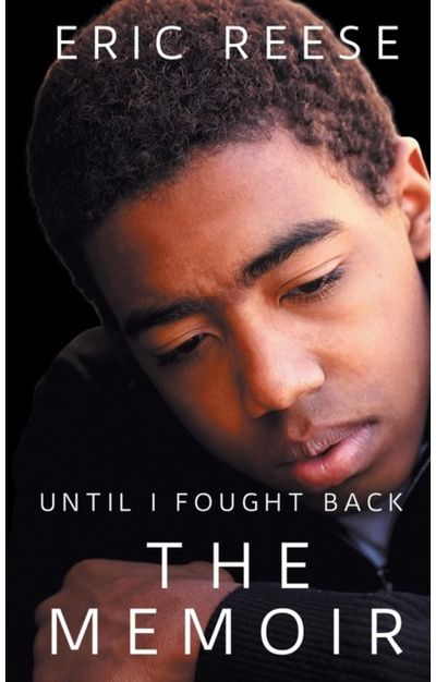 Until I Fought Back The Memoir