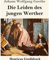 Leiden des jungen Werther (Großdruck)