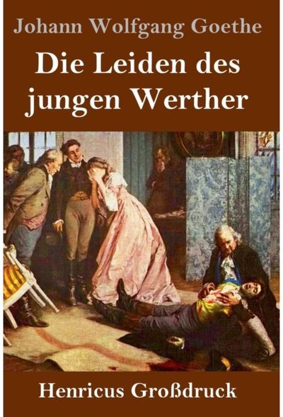 Leiden des jungen Werther (Großdruck)