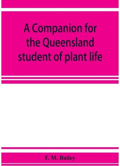 companion for the Queensland student of plant life