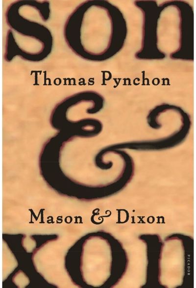 Mason & Dixon A Novel