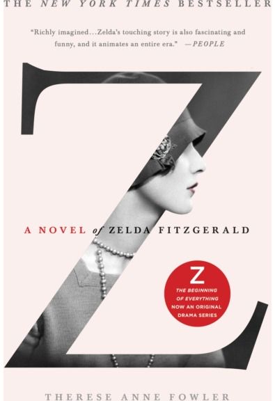 Z A Novel of Zelda Fitzgerald