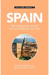 Spain - Culture Smart! The Essential Guide to Customs & Culture
