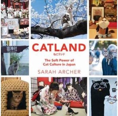 Catland The Soft Power of Cat Culture in Japan