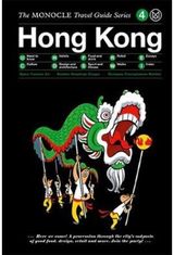 Monocle Travel Guide to Hong Kong Updated Version