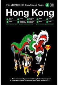 Monocle Travel Guide to Hong Kong: Updated Version Updated Version