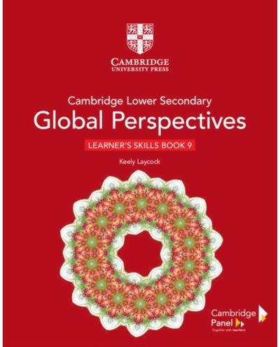 Cambridge Lower Secondary Global Perspectives Stage 9 Learners Skills Book