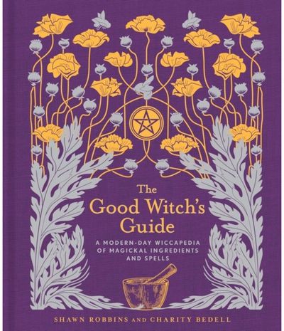 Good Witchs Guide A Modern-Day