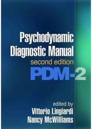 Psychodynamic Diagnostic Manual, Second Edition: PDM-2 PDM-2