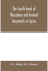 fourth book of Maccabees and kindred documents in Syriac