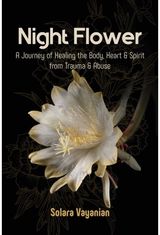 Night Flower A Journey of Healing