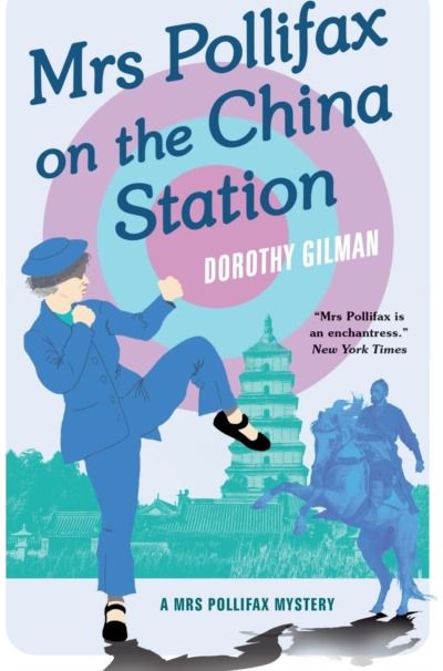 Mrs Pollifax on the China Station (A Mrs Pollifax Mystery)