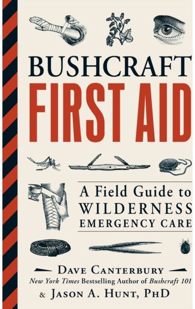 Bushcraft First Aid A Field Guide to