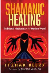 Shamanic Healing Traditional Medicine