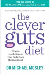 Clever Guts Diet How to Revolutionise