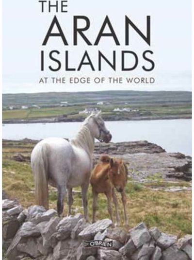 Aran Islands At the Edge of the
