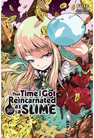 That Time I Got Reincarnated as a Slime, Vol. 10 (light novel)