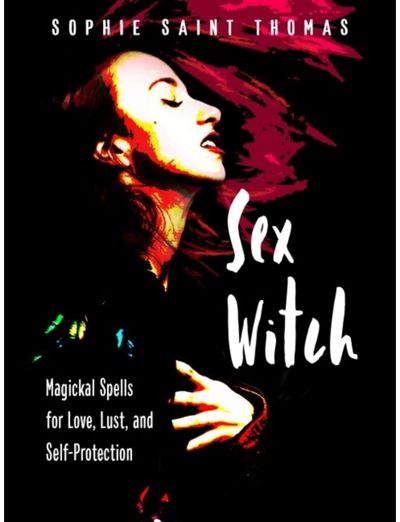Sex Witch Magickal Spells for
